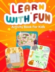 Image for Learn With Fun Activity Book For Kids