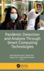 Image for Pandemic Detection and Analysis Through Smart Computing Technologies