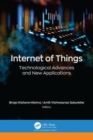 Image for Internet of Things  : technological advances and new applications