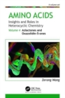 Image for Amino acids  : insights and roles in heterocyclic chemistryVolume 4,: Azlactones and oxazolidin-5-ones