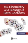 Image for The Chemistry and Biology of Beta-Lactams