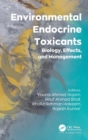 Image for Environmental endocrine toxicants  : biology, effects, and management