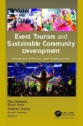 Image for Event tourism and sustainable community development  : advances, effects, and implications