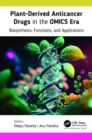 Image for Plant-derived anticancer drugs in the OMICS era  : biosynthesis, function, and applications