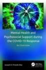 Image for Mental health and psychosocial support during the COVID-19 response  : an overview