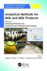 Image for Analytical methods for milk and milk productsVolume 1,: Sampling methods and chemical and compositional analysis
