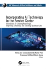 Image for Incorporating AI technology in the service sector  : innovations in creating knowledge, improving efficiency, and elevating quality of life