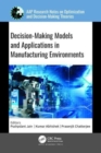 Image for Decision-Making Models and Applications in Manufacturing Environments