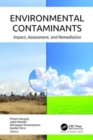 Image for Environmental contaminants  : impact, assessment, and remediation