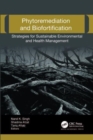 Image for Phytoremediation and biofortification  : strategies for sustainable environmental and health management