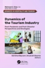 Image for Dynamics of the tourism industry  : post-pandemic and post-disaster perspectives and strategies