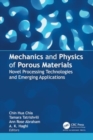 Image for Mechanics and Physics of Porous Materials