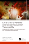 Image for SARS-CoV-2 Variants and Global Population Vulnerability : Diagnostic Strategies, Vaccine Development, and Therapeutic Management