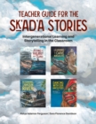 Image for Teacher Guide for the Sk&#39;ad&#39;a Stories