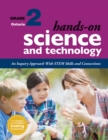 Image for Hands-On Science and Technology for Ontario, Grade 2 : An Inquiry Approach With STEM Skills and Connections