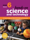 Image for Hands-On Science and Technology for Ontario, Grade 6 : An Inquiry Approach With STEM Skills and Connections