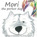 Image for Mori the perfect dog
