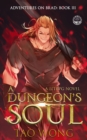 Image for Dungeon&#39;s Soul: A LitRPG Adventure