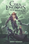 Image for Cyrus LongBones and the Battle Hune