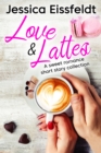 Image for Love &amp; Lattes
