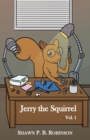 Image for Jerry the Squirrel : Volume One