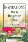 Image for Inspirations for a Brighter Day Volume II