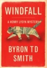 Image for Windfall : A Henry Lysyk Mystery