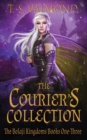 Image for The Courier&#39;s Collection : The Bolaji Kingdoms Books 1-3