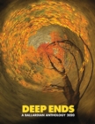 Image for Deep Ends : A Ballardian Anthology 2020