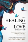 Image for The Healing and Love Collection