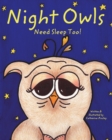 Image for Night Owls Need Sleep Too!