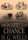 Image for The Wheels of Chance: A Bicycling Idyll