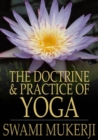 Image for The Doctrine and Practice of Yoga