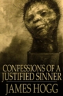 Image for Confessions of a Justified Sinner: Written By Himself