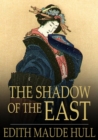 Image for The Shadow of the East