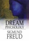 Image for Dream Psychology: Psychoanalysis for Beginners