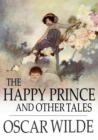 Image for The happy prince and other tales.