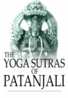 Image for The Yoga Sutras of Patanjali: The Book of the Spiritual Man