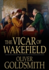 Image for The Vicar of Wakefield: A Tale