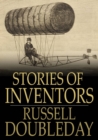 Image for Stories of Inventors: The Adventures of Inventors and Engineers