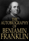 Image for The Autobiography of Benjamin Franklin: 1706-1757