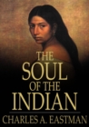 Image for The Soul of the Indian: An Interpretation