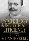 Image for Psychology and Industrial Efficiency