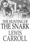 Image for The Hunting of the Snark: An Agony in Eight Fits