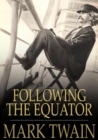 Image for Following the Equator: A Journey Around the World