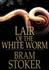 Image for Lair of the White Worm: The Garden of Evil