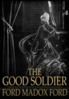Image for The Good Soldier: A Tale of Passion