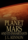 Image for The Planet Mars and Its Inhabitants: A Psychic Revelation