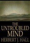 Image for The Untroubled Mind