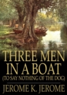 Image for Three Men in a Boat: (To Say Nothing of the Dog)